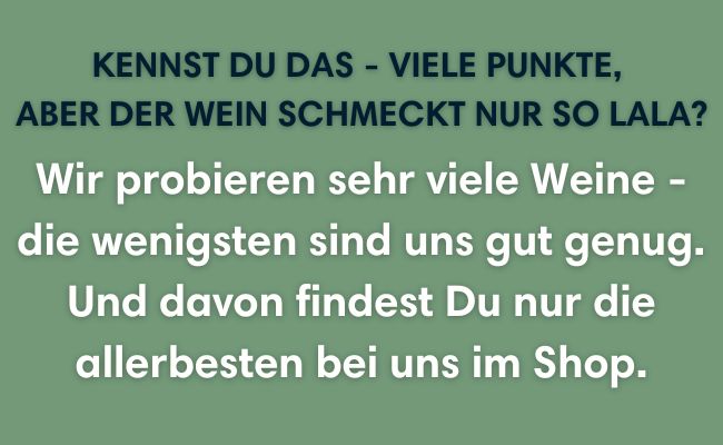 Beschreibung - alle Weine von Weinwunder werden ausgiebig getestet